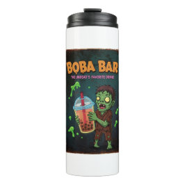 Boba Bar – The Undead’s Favorite.. Thermal Tumbler Thermosbeker