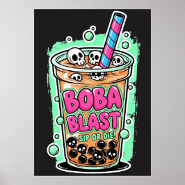 Boba Blast – Drink of sterf! Poster