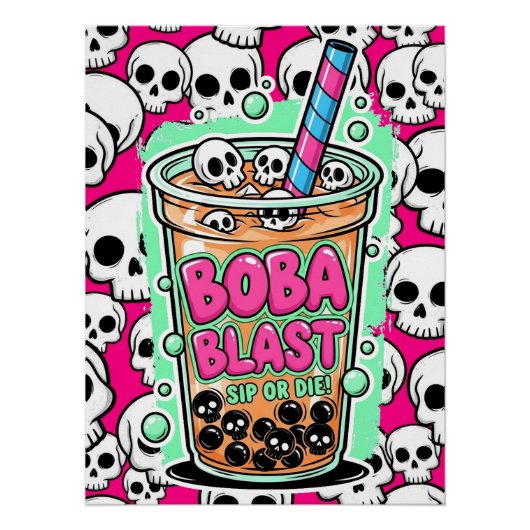 Boba Blast – Sip or Die! Glossy Poster (Voorkant)