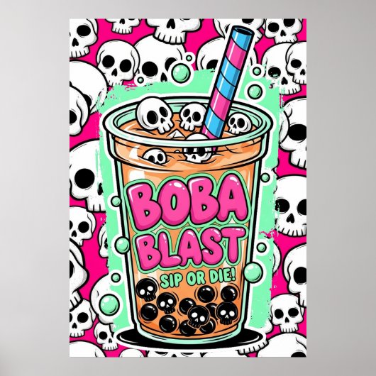 Boba Blast – Sip or Die! Poster (Voorkant)