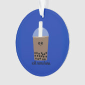 Boba Drink #1 Ornament (voorkant)