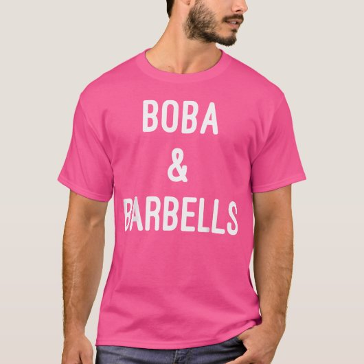 Boba en Barbells Grappige Gym Workout Fitness Oefe T-shirt (Voorkant)