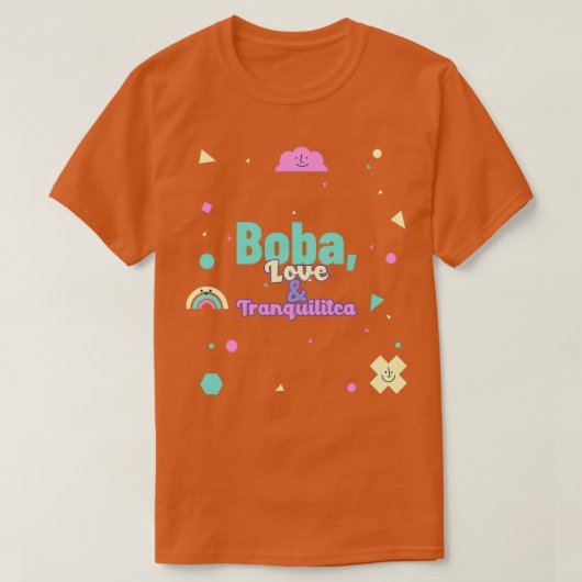 Boba Love amp Tranquilitea T-shirt (Design voorkant)