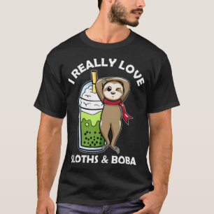 Boba Milk Tea I Love Sloths Boba penelope T-shirt