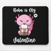 Boba Tea is Mijn Valentijn Axolotl Anti-Valentijns Muismat (Voorkant)
