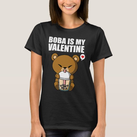 Boba Tea is My Valentine Bear Anti Valentines Day  T-shirt (Voorkant)