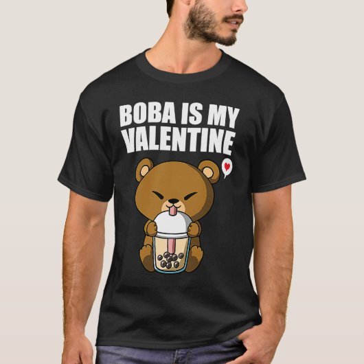 Boba Tea is My Valentine Bear Anti Valentines Day  T-shirt (Voorkant)