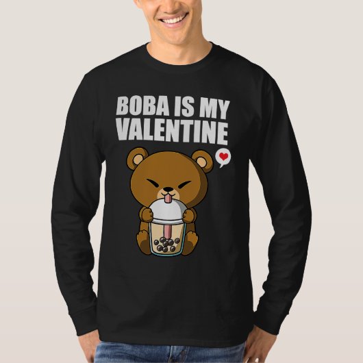 Boba Tea is My Valentine Bear Anti Valentines Day  T-shirt (Voorkant)