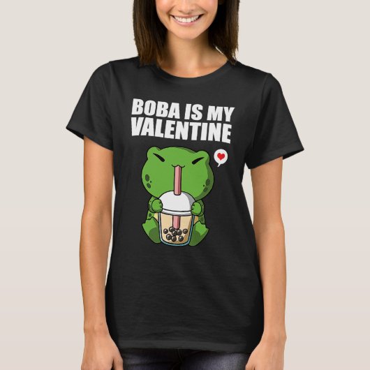 Boba Tea is My Valentine Frog Anti Valentines Day  T-shirt (Voorkant)