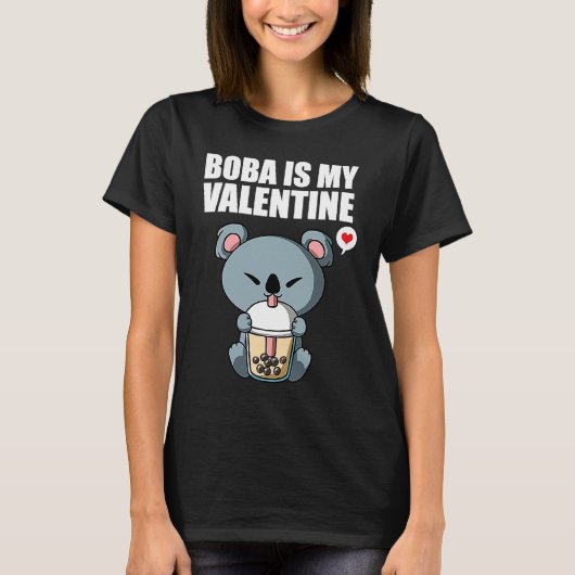 Boba Tea is My Valentine Koala Bear Anti Valentine T-shirt (Voorkant)