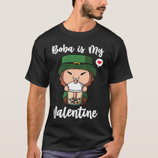 Boba Tea is My Valentine Leprechaun Anti Valentine T-shirt (Voorkant)