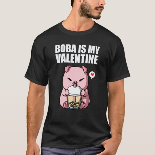 Boba Tea is My Valentine Pig Anti Valentines Day T-shirt (Voorkant)