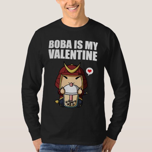 Boba Tea is My Valentine Samurai Anti Valentines D T-shirt (Voorkant)