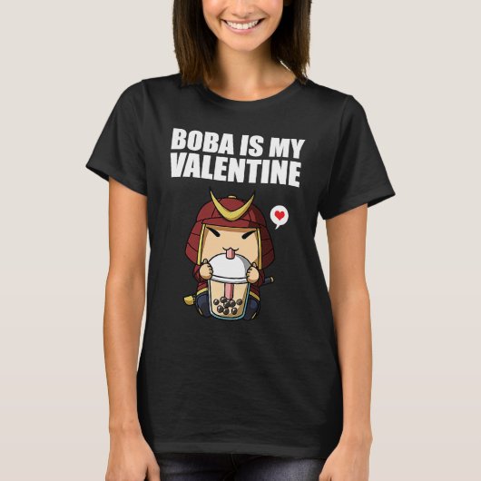 Boba Tea is My Valentine Samurai Anti Valentines D T-shirt (Voorkant)