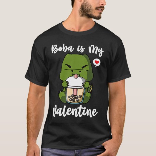 Boba Tea is My Valentine T Rex Dinosaur Anti Valen T-shirt (Voorkant)