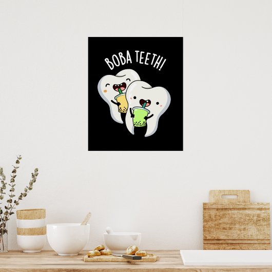 Boba Teeth Grappig Boba Tea Pun Donker BG Poster (Keuken)