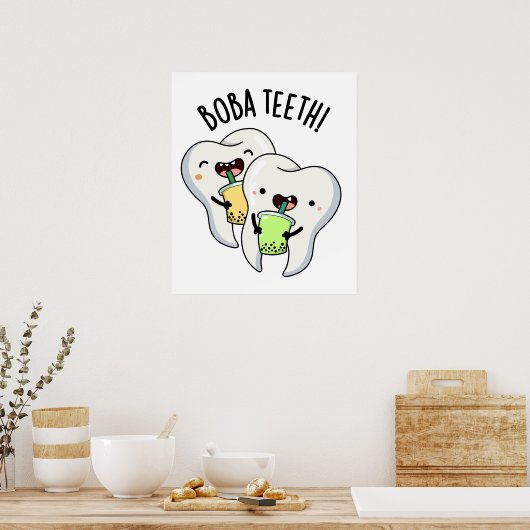 Boba Teeth Grappige Boba Tea Pun Poster (Keuken)