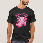 Bobalotl Axolotl Boba Tea Bubble Milk T-shirt (Voorkant)