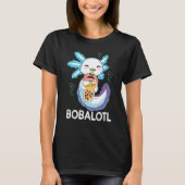 Bobalotl Axolotl Milk Tea Axolotl Drinking Boba Te T-shirt (Voorkant)