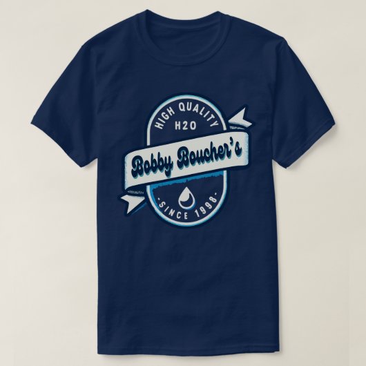 Bobby Bouchers Hoge Kwaliteit H2O TShirt (Design voorkant)