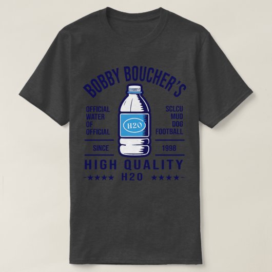 Bobby Bouchers Hoge Kwaliteit H2O V2 TShirt (Design voorkant)