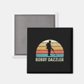 Bobby Dazzler Hunter Funny Hunting Lovers Shirt Magneet (Voorkant / Achterkant)