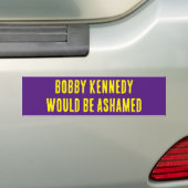 BOBBY KENNEDY ZOU ZICH SCHAMEN Bumper sticker (Op auto)