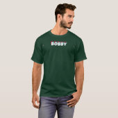 Bobby Naam Grappige Naam Bobby 80s thema T-shirt (Voorkant volledig)