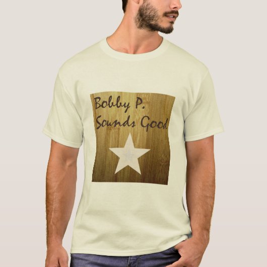 Bobby P. [Klinkt goed albumkunstwerk] T-Shirt (Voorkant)