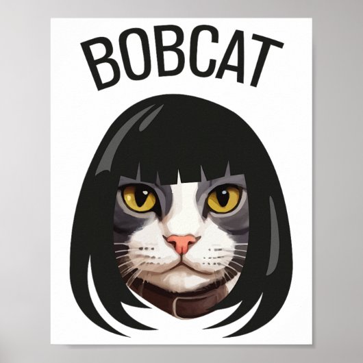 Bobcat Funny Cat Bob Haircut Trending Comedy Cat G Poster (Voorkant)