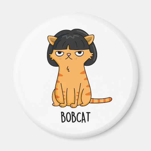Bobcat Funny Cat met Bob Hair Pun Magneet (Voorkant)