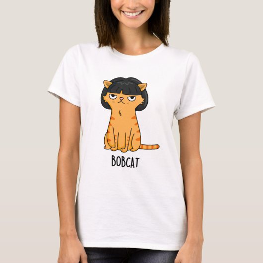 Bobcat Grappige Kat Bob Haar Pun T-shirt (Voorkant)