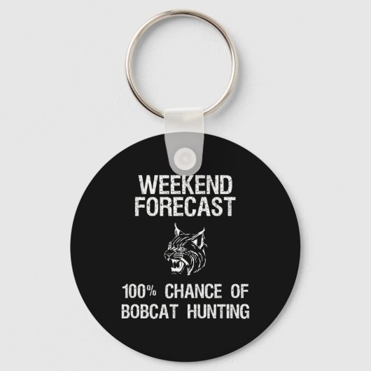 Bobcat Hunting Gift - Grappige Hunter Weekend Voor Sleutelhanger (Voorkant)