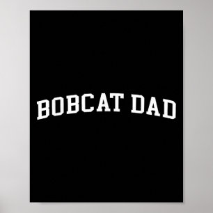 Bobcat papa poster