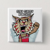 Bobcats "Blijf Classy"-pin Vierkante Button 5,1 Cm (Voorkant)