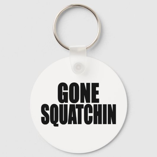 Bobo GONE SQUATCHIN-versnellingsbak Bigfoot Sleutelhanger (Voorkant)