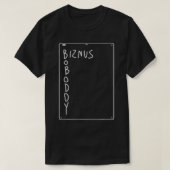 Boboddy biznus t-shirt (Design voorkant)