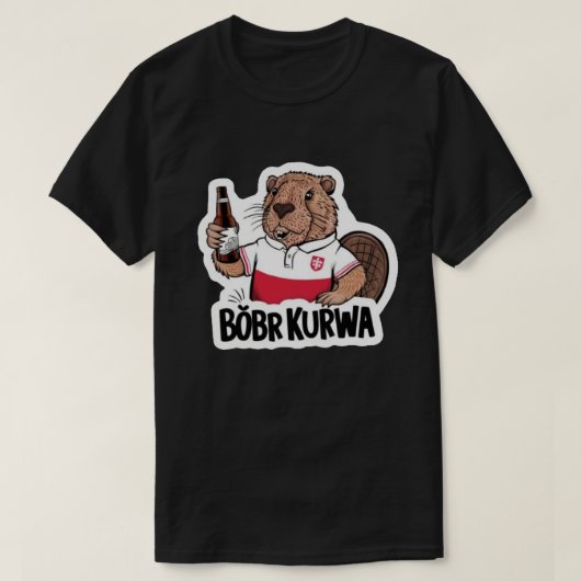 Bóbr Kurwa T-shirt (Design voorkant)