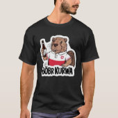 Bóbr Kurwa T-shirt (Voorkant)