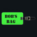 Bob's Bag Bagagelabel<br><div class="desc">Of het kan van jou zijn... verander de naam om het zo te maken.</div>
