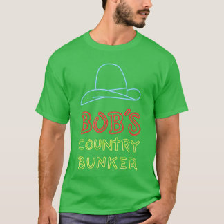 Bobs Country Bunker friend girl T-shirt
