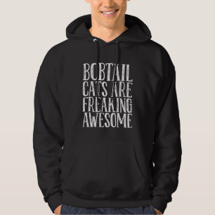 Bobtail katten zijn echt vet cool hoodie