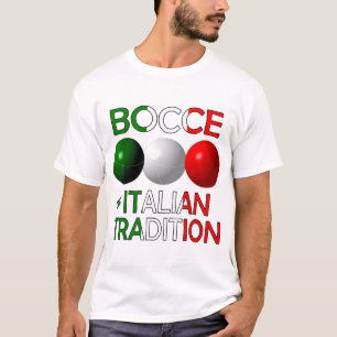 Bocce an Italy Tradition T-Shirt