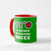 Bocce bal mok met grappige quote (Voorkant links)