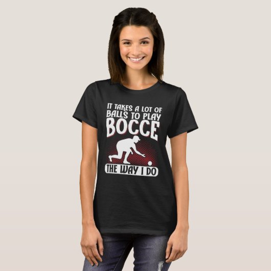 Bocce Ball Bocce Player  9 T-shirt (Voorkant volledig)