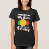 Bocce Ball Bocce Speler 1 T-shirt (Voorkant)