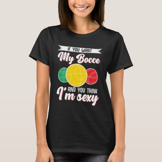 Bocce Ball Bocce Speler 1 T-shirt (Voorkant)