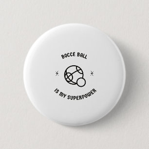 Bocce ball is mijn supermacht ronde button 5,7 cm