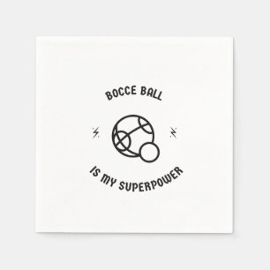 Bocce ball is mijn supermacht servet