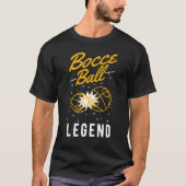 Bocce Ball Legend Boccia Boule Bocce T-shirt (Voorkant)